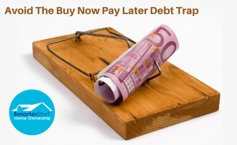 Avoid The Buy Now Pay Later Debt Trap