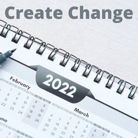 Now is the time to commit to the change you will make in 2022.